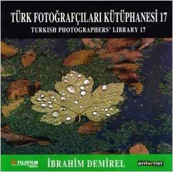 Türk Fotoğrafçıları Kütüphanesi 17: Turkish Photographers' Library 17