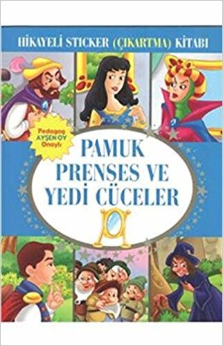 Pamuk Prenses ve Yedi Cüceler Hikayeli Sticker Çıkartma Kitabı