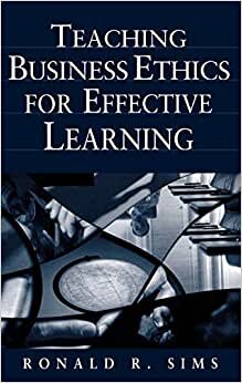 Teaching Business Ethics for Effective Learning indir