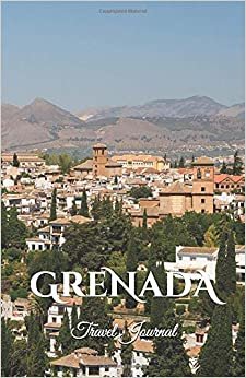Grenada Travel Journal: Perfect Size 100 Page Notebook Diary