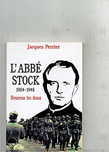 L'abbé Stock (1904-1948): Heureux les doux (Épiphanie)