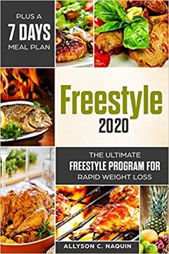 Freestyle 2020: The Ultimate Freestyle Program For Rapid Weight Loss plus a 7 Days Meal Plan  -The  Guide You Need With Over 100 Easy and Healthy Recipes To Lose Weight, Fat Loss and Energy Boost- indir