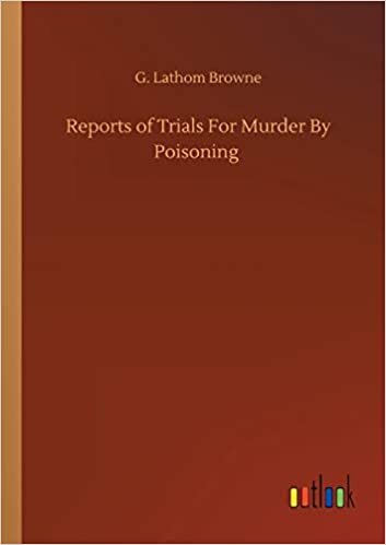 Reports of Trials For Murder By Poisoning indir