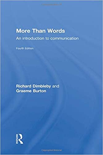 More Than Words: An Introduction to Communication (4th Edition)