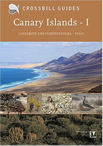 Canary Islands: Vol. 1: Fuerteventura and Lanzarote - Spain (Crossbill Guide) (Crossbill Guides) indir