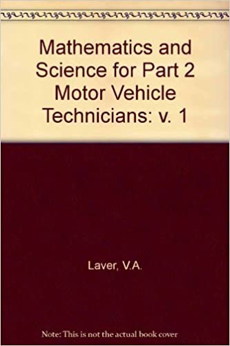 Mathematics and Science for Part 2 Motor Vehicle Technicians: v. 1 indir
