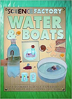Water and Boats (Science Factory)