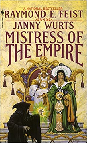 Mistress of the Empire (Riftwar Cycle: The Empire Trilogy, Band 3)