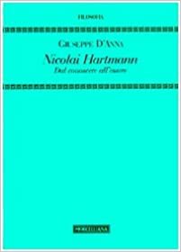 Nicolai Hartmann. Dal conoscere all'essere (Filosofia) indir