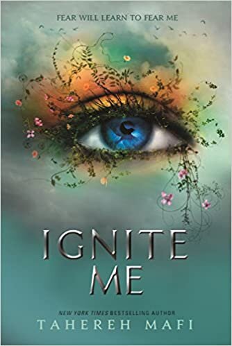 Ignite Me (Shatter Me, Band 3)