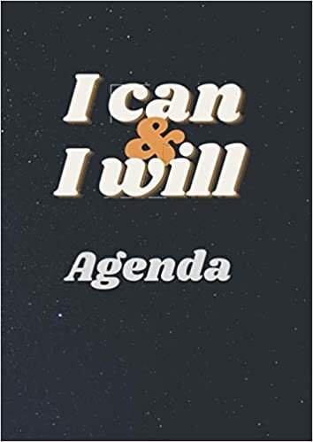 Agenda I can and I will
