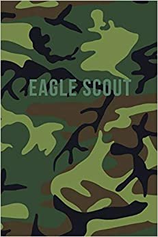 EAGLE SCOUT: Unlined Notebook for Scout (6x9 inches), for Summer Camp, Gift for Kids or Adults, Scout Journal Notebook indir
