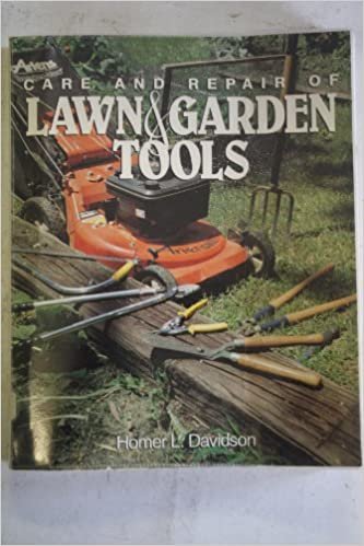 Care and Repair of Lawn and Garden Tools indir