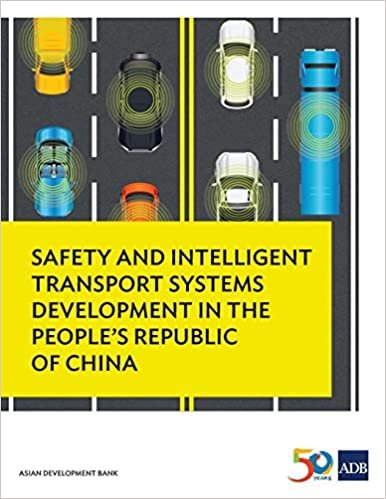 Safety and Intelligent Transport Systems Development in the People's Republic of China indir
