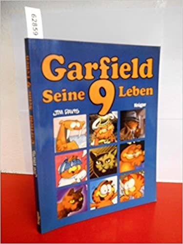Garfield. Seine neun Leben
