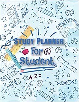 Study Planner For Student: Student Elements Pattern Student Cover Study Planner For Student Daily Organizer for College, High School or Homeschool ... Hours Topics to study Subjects to study Time indir