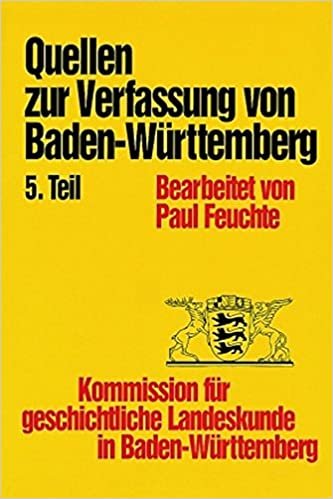 Quellen/ Verfassung Ba.-Württ. Tl.5 VV 6 (Veröffentlichungen zur Verfassungsgeschichte von Baden-Württemberg seit 1945, Band 6)