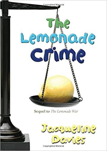 The Lemonade Crime (The Lemonade War Series): 2