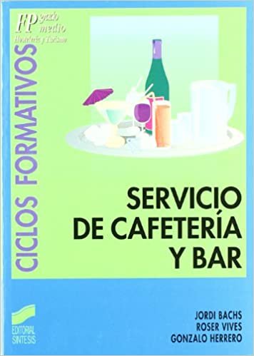 Servicio de cafetería y bar (Ciclos formativos. FP grado medio. Hostelería y turismo, Band 9)