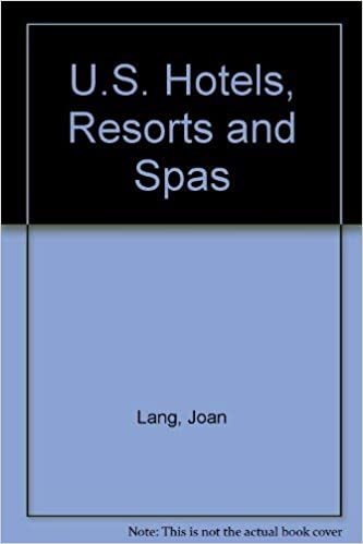 U.S. Hotels, Resorts and Spas