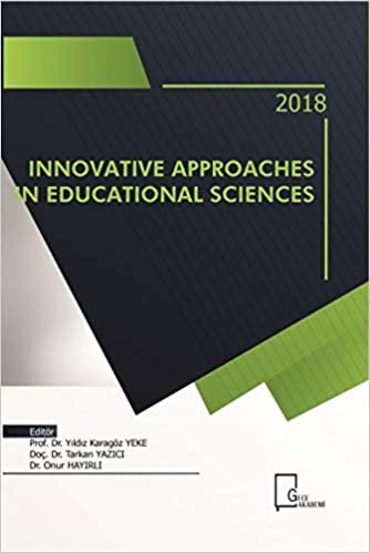 Innovative Approaches in Educational Sciences