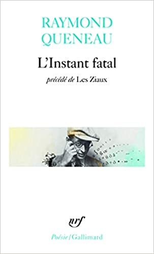 Instant Fatal Ziaux (Poesie/Gallimard)