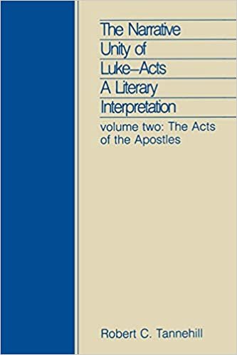 The Narrative Unity of Luke: A Literary Interpretation (Narrative Unity of Luke: Acts; A Literary Interpretation): 02