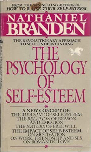 The Psychology of Self-Esteem: A New Concept of Man's Psychological Nature