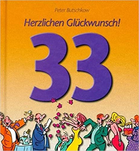 Herzlichen Glückwunsch zum 33. Geburtstag (Viel-Spass-Bücher)