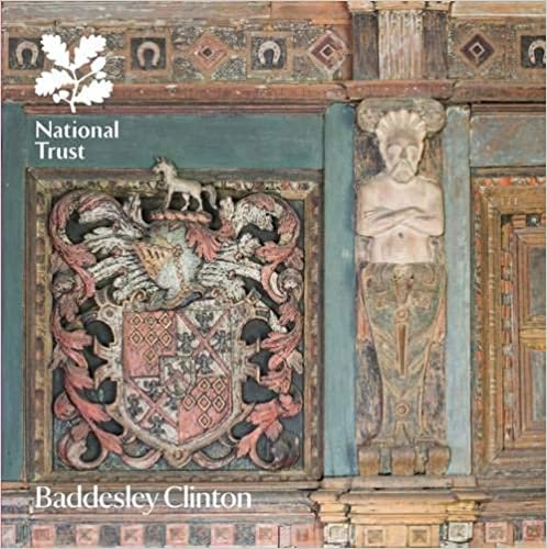 Baddesley Clinton, Warwickshire (National Trust Guidebooks)