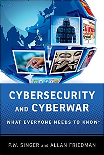 Cybersecurity and Cyberwar: What Everyone Needs To Know® indir