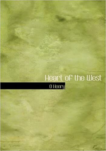 Heart of the West (Large Print Edition) indir