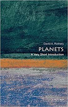 Planets: A Very Short Introduction (Very Short Introductions)