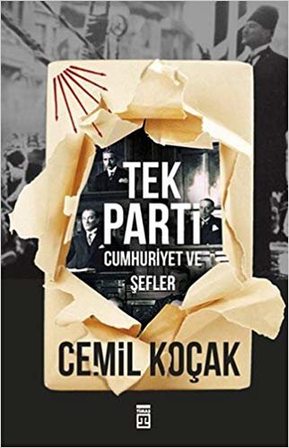 Tek Parti - Cumhuriyet ve Şefler indir