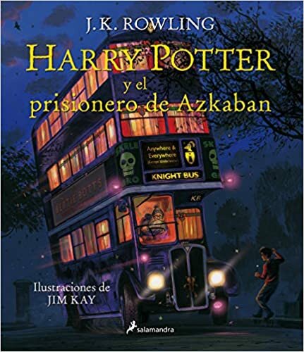 Harry Potter Y El Prisionero de Azkaban. Edición Ilustrada / Harry Potter and the Prisoner of Azkaban: The Illustrated Edition indir