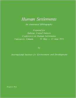 Human Settlements: An Annotated Bibliography