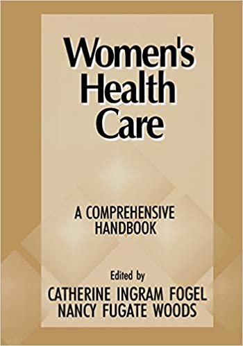 Women's Health Care: A Comprehensive Handbook (NULL)