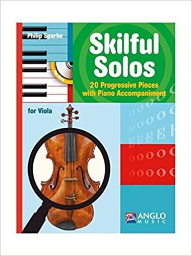 Skilful Solos: 20 Progressive Pieces with Piano Accompaniment. Viola und Klavier (Mittelschwer)