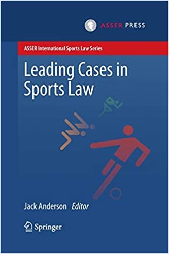 Leading Cases in Sports Law (ASSER International Sports Law Series)