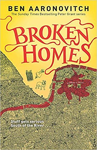 Broken Homes: The Fourth Rivers of London novel