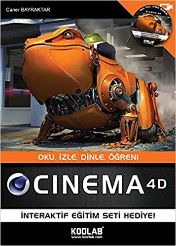 Cinema 4D: Oku, İzle, Dinle, Öğren! İnteraktif Eğitim Seti Hediye!