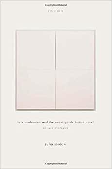 Late Modernism and the Avant-Garde British Novel: Oblique Strategies indir