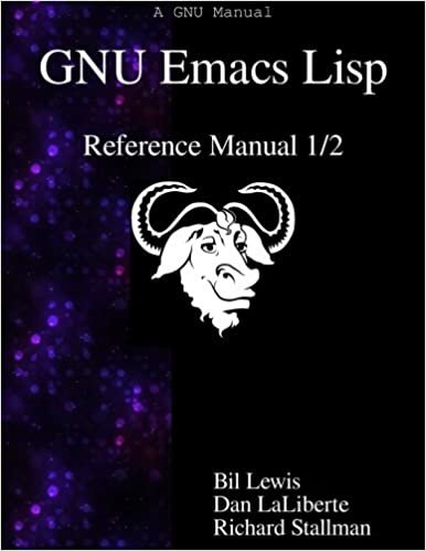 GNU Emacs Lisp Reference Manual 1/2