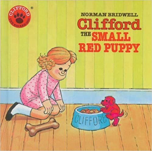 Clifford, the Small Red Puppy (Clifford the Big Red Dog)