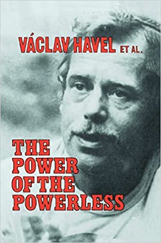 The Power of the Powerless: Citizens Against the State in Central Eastern Europe indir