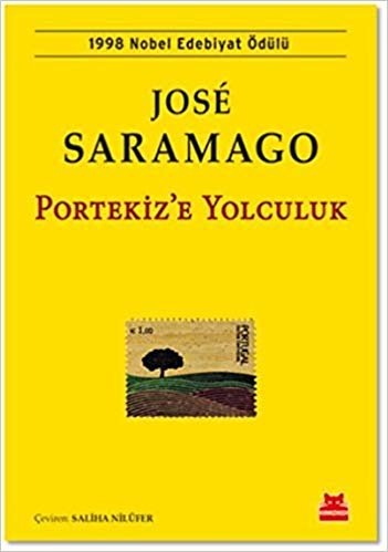 Portekiz’e Yolculuk: 1998 Nobel Edebiyat Ödülü