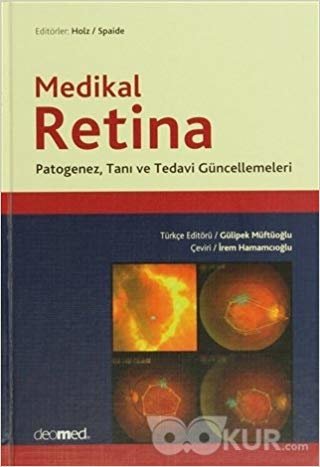 Medikal Retina: Patogenez, Tanı ve Tedavi Güncellemeleri indir