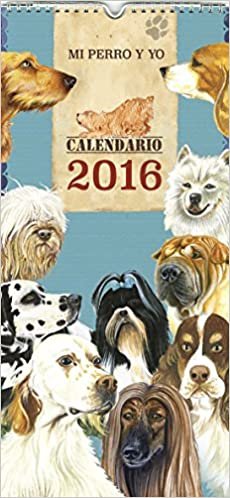 Calendario 2016 : Mi perro y yo