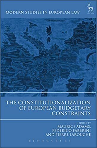 The Constitutionalization of European Budgetary Constraints (Modern Studies in European Law)