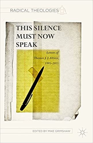 This Silence Must Now Speak (Radical Theologies and Philosophies)